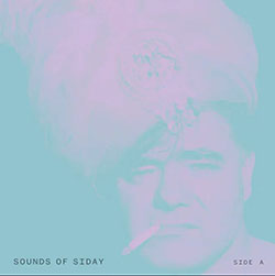  Sounds of Siday: Side A